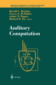 Title: Auditory Computation / Edition 1, Author: Harold L. Hawkins