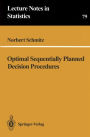 Optimal Sequentially Planned Decision Procedures / Edition 1