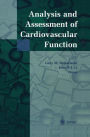 Analysis and Assessment of Cardiovascular Function / Edition 1