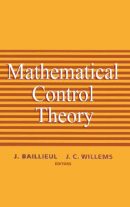 Title: Mathematical Control Theory, Author: John B. Baillieul