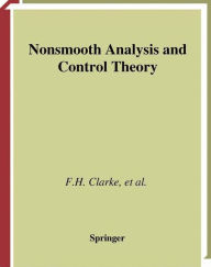 Title: Nonsmooth Analysis and Control Theory / Edition 1, Author: Francis H. Clarke