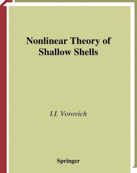 Nonlinear Theory of Shallow Shells / Edition 1