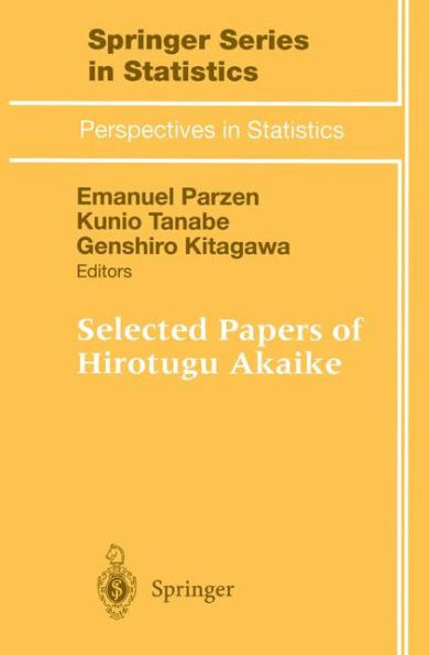 Selected Papers of Hirotugu Akaike / Edition 1