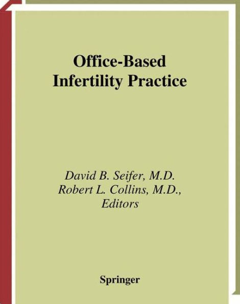 Office-Based Infertility Practice / Edition 1