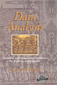 Title: Data Analysis: Statistical and Computational Methods for Scientists and Engineers / Edition 3, Author: Siegmund Brandt