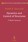 Dynamics and Control of Structures: A Modal Approach / Edition 1