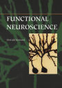 Functional Neuroscience / Edition 1