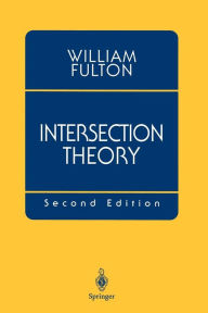 Title: Intersection Theory / Edition 2, Author: William Fulton