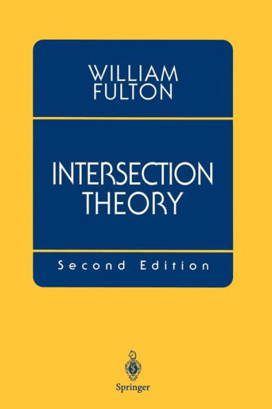 Intersection Theory / Edition 2