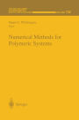 Numerical Methods for Polymeric Systems / Edition 1