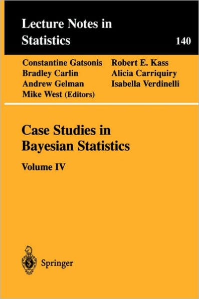 Case Studies in Bayesian Statistics: Volume IV / Edition 1