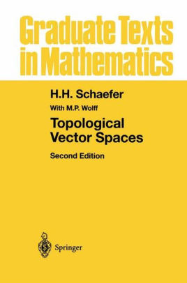 Topological Vector Spaces Edition 2 By H H Schaefer