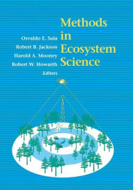 Title: Methods in Ecosystem Science / Edition 1, Author: Osvaldo E. Sala