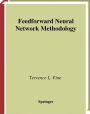 Feedforward Neural Network Methodology / Edition 1