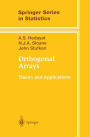 Orthogonal Arrays: Theory and Applications / Edition 1