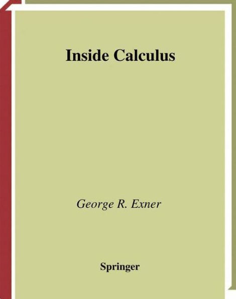 Inside Calculus / Edition 1