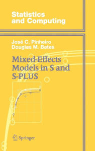 Title: Mixed-Effects Models in S and S-PLUS / Edition 1, Author: Josï Pinheiro