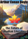 The Future of Canadian Literature: Autobiographical Writings