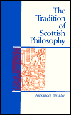 The Tradition of Scottish Philosophy: A New Perspective on the Enlightenment