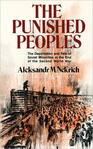 Title: Punished Peoples, Author: Aleksandr M. Nekrich
