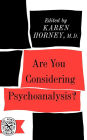 Are You Considering Psychoanalysis?