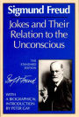 Jokes and Their Relation to the Unconscious