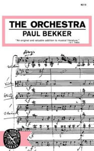 Title: The Orchestra, Author: Paul Bekker