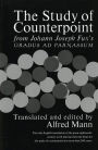The Study of Counterpoint: From Johann Joseph Fux's Gradus ad Parnassum