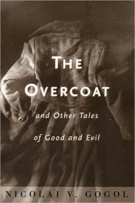 The Overcoat: and Other Tales of Good and Evil