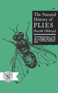 Title: The Natural History of Flies, Author: Harold Oldroyd