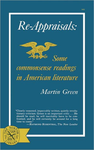 Re-Appraisals: Some Commonsense Readings in American Literature