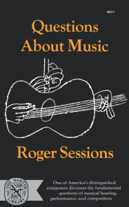 Title: Questions About Music, Author: Roger Sessions