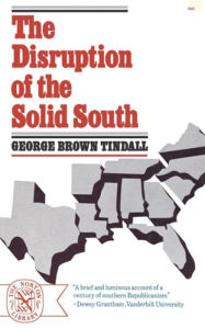Title: The Disruption of the Solid South, Author: George Brown Tindall