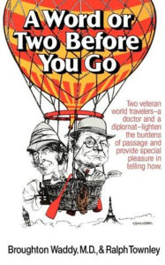 Title: A Word or Two Before You Go, Author: Ralph Townley