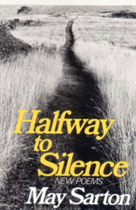 Title: Halfway to Silence, Author: May Sarton