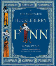 Title: The Annotated Huckleberry Finn, Author: Mark Twain