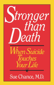 Title: Stronger Than Death: When Suicide Touches Your Life, Author: @@@@@@@@@@@@@@@@@@@@@@@@@@@@@@@@@@@@@@@@@@@@@@@@@@@@@@@@@@@@@@@@@@@@@@@@@@@@@@@@@@@@@@@@@@@@@@@@@@@@