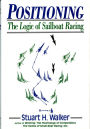 Positioning: The Logic of Sailboat Racing