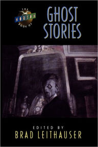 Title: The Norton Book of Ghost Stories, Author: Brad E. Leithauser