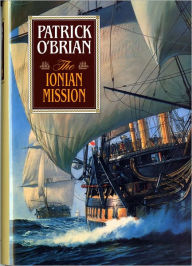 The Ionian Mission (Aubrey-Maturin Series #8)