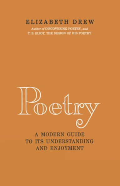 Poetry: A Modern Guide to Its Understanding and Enjoyment