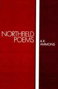 Title: Northfield Poems, Author: A. R. Ammons