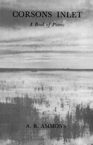 Title: Corsons Inlet, Author: A. R. Ammons