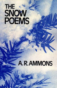 Title: The Snow Poems, Author: A. R. Ammons