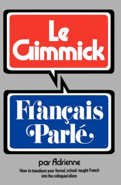 Gimmick I: Francais Parle