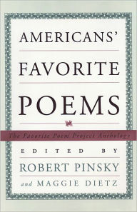 Title: Americans' Favorite Poems: The Favorite Poem Project Anthology, Author: Robert Pinsky