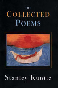 Title: The Collected Poems, Author: Stanley Kunitz