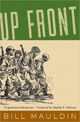 Up Front By Bill Mauldin Hardcover Barnes Noble