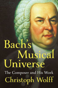 Downloads books for kindle Bach's Musical Universe: The Composer and His Work (English Edition) RTF iBook ePub