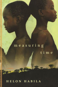 Title: Measuring Time, Author: Helon Habila